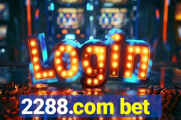 2288.com bet